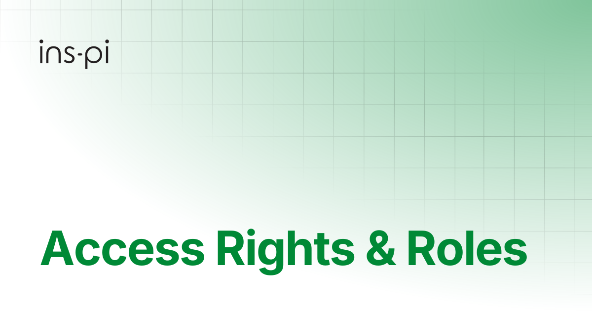 Access Rights & Roles | Models | ins-pi Product Documentation
